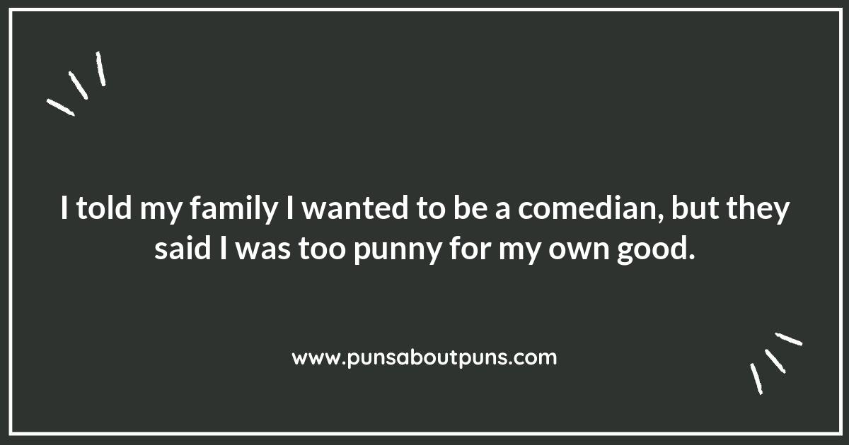 Funny Family Quotes That Double as Puns and Family Puns