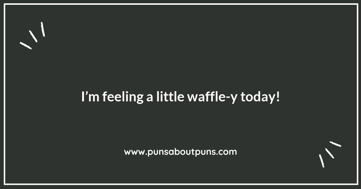 Get Ready to Syrup Your Sides with Waffle Puns