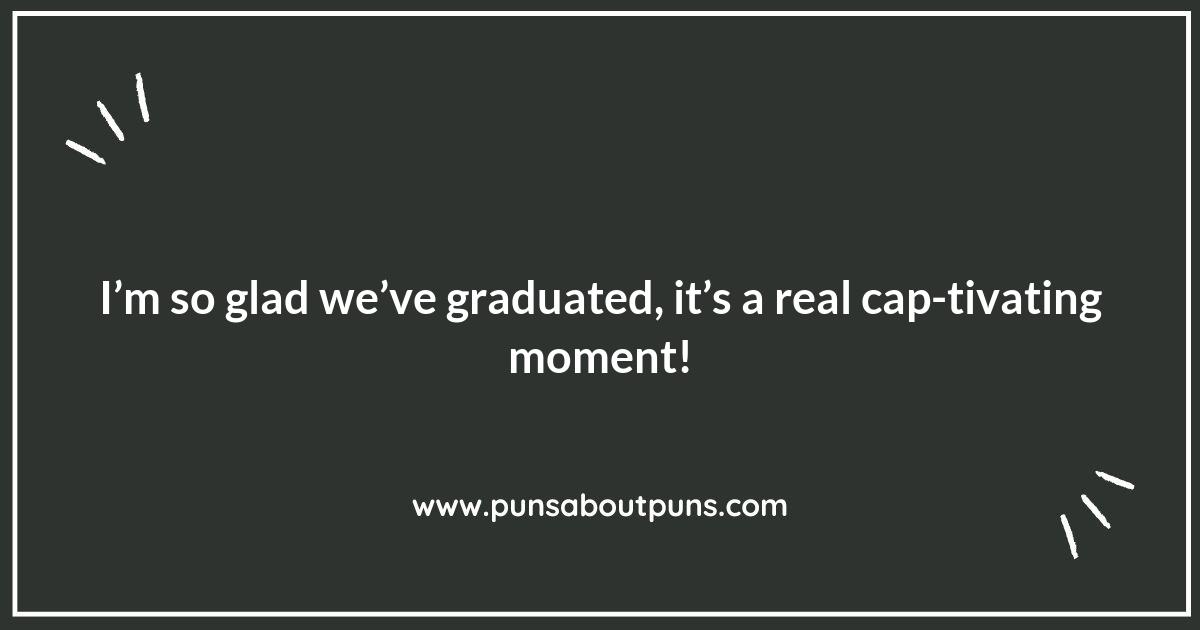 Get Your Degree in Laughter with These Graduation Puns