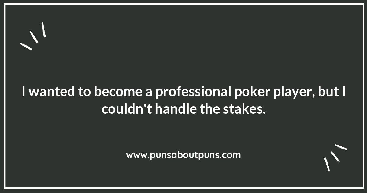 Going All In: Risky Poker Puns that Pay Off