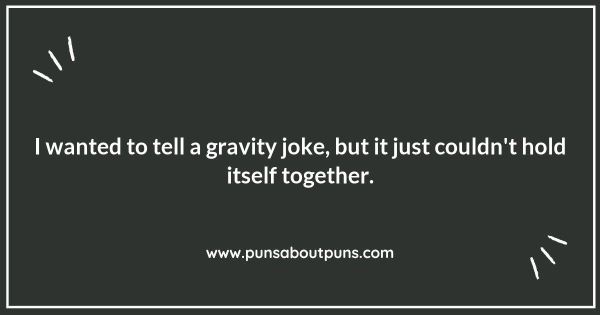 Gravity Puns: A Comedic Attraction You Can't Ignore