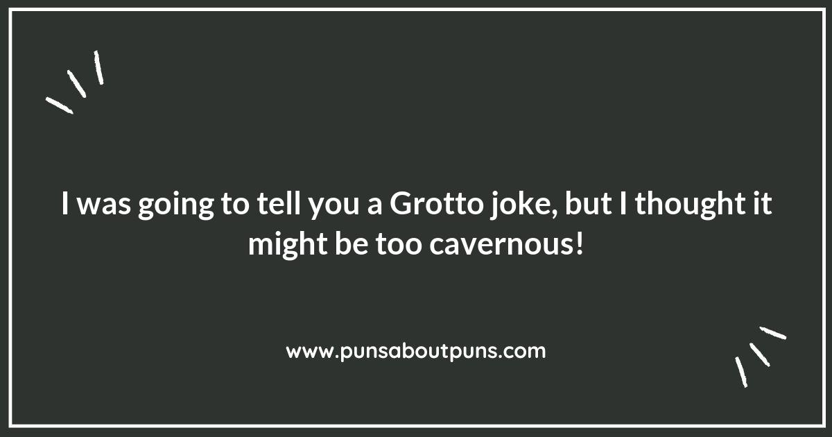 Grotto Puns That Will Make You Chuckle