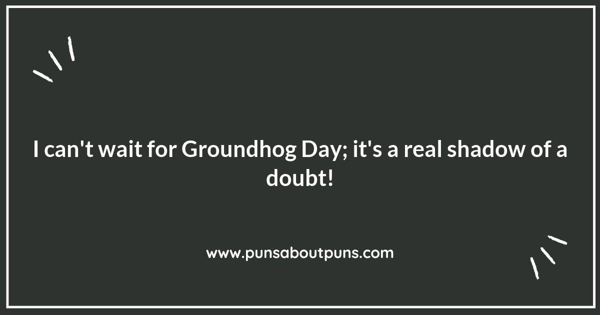 Groundhog Day Puns: Weathering the Storm of Bad Jokes