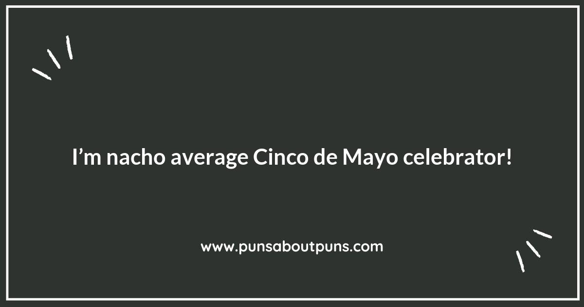 Guac and Roll: Hilarious Cinco de Mayo Puns