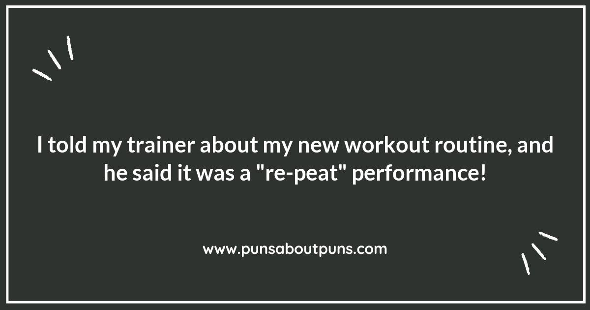 Gym-tastic Giggles: Puns That Make You Want to Workout