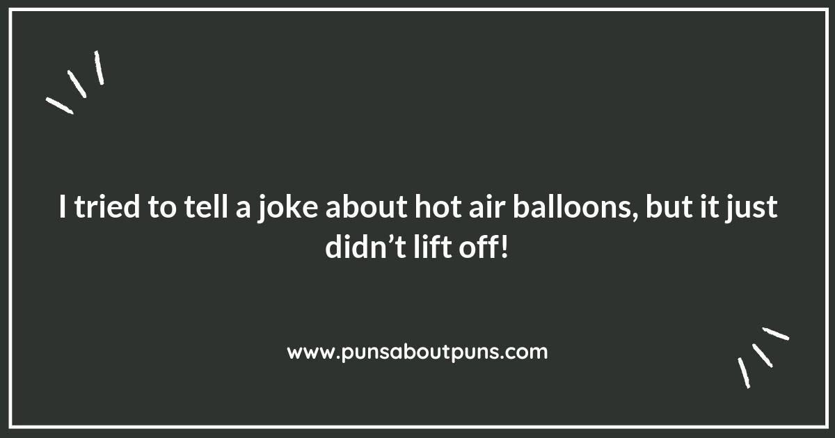 Hot Air Ballooning Puns