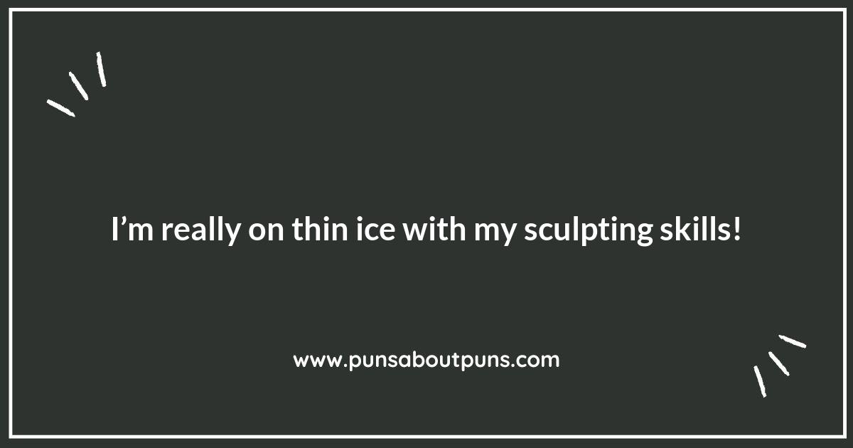 Ice Sculpting Puns