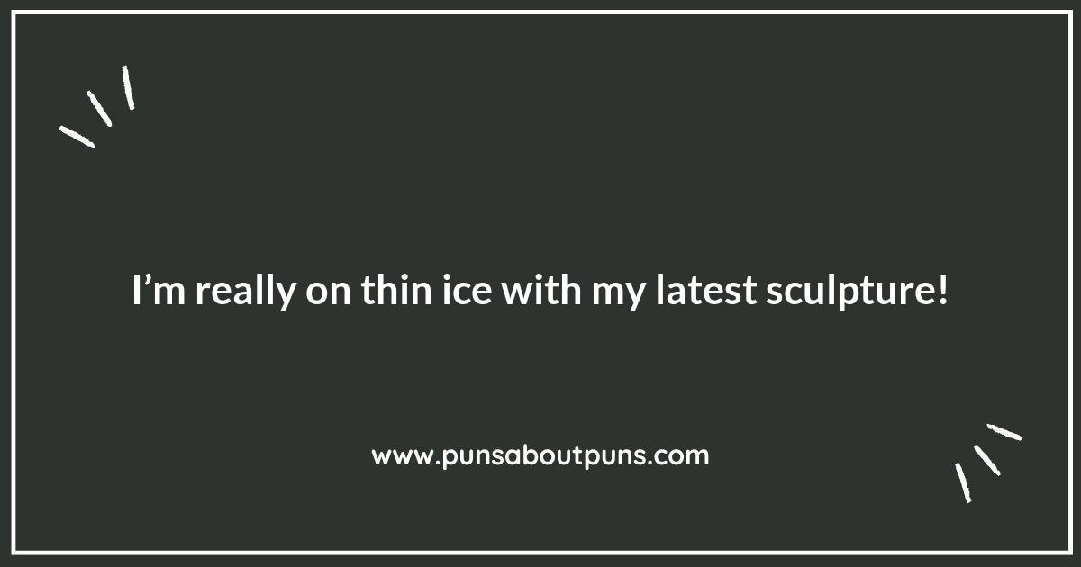 Ice Sculpting Puns