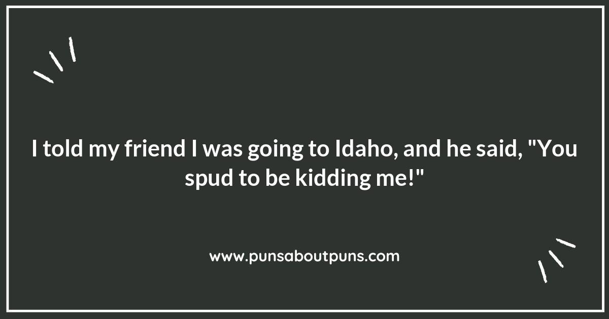 Idaho Puns to Make Your Friends Chuckle