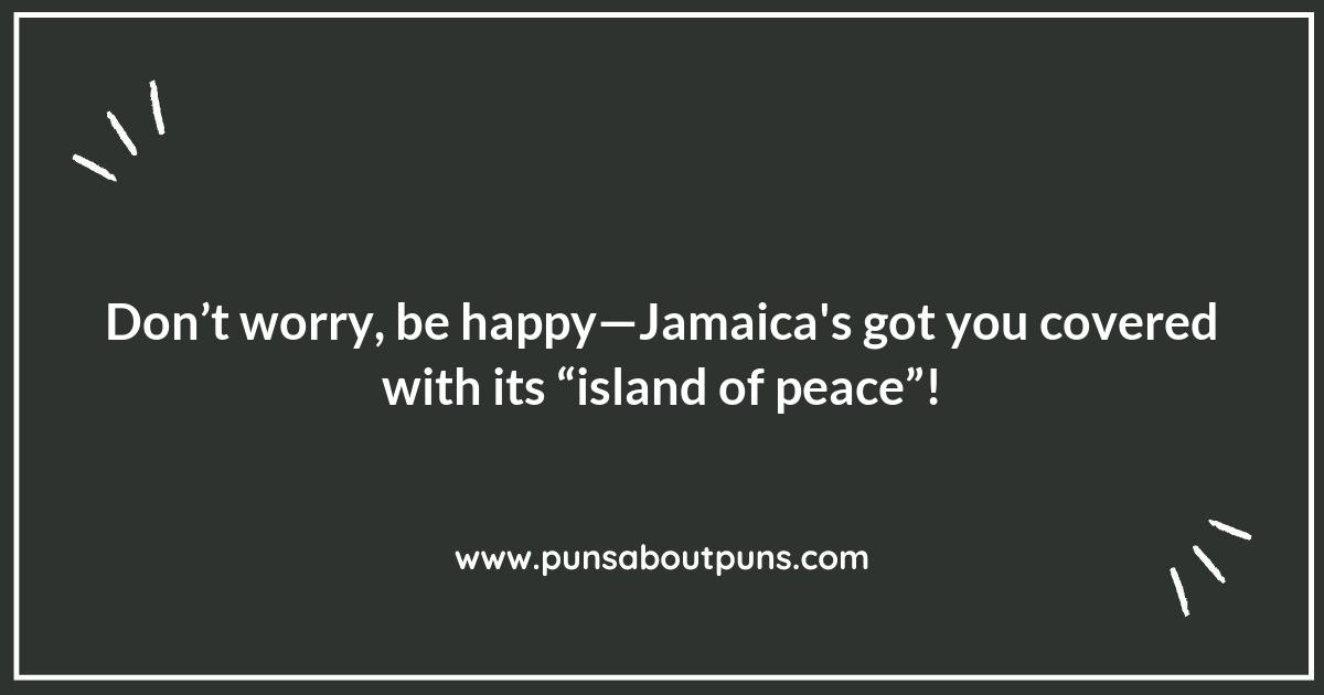 Jamaica Vibes: Puns That Will Lift Your Spirits