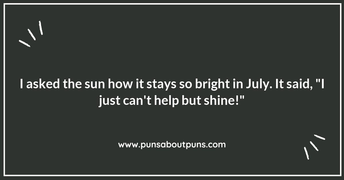 July Puns to Keep Your Spirits High