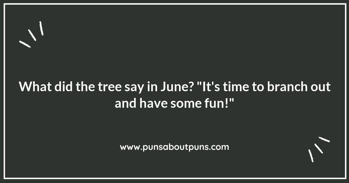 June Puns That Are Simply Un-be-leaf-able