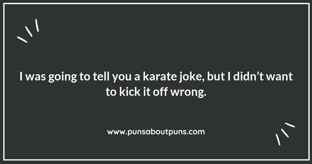 Karate Puns to Chop Away Your Boredom