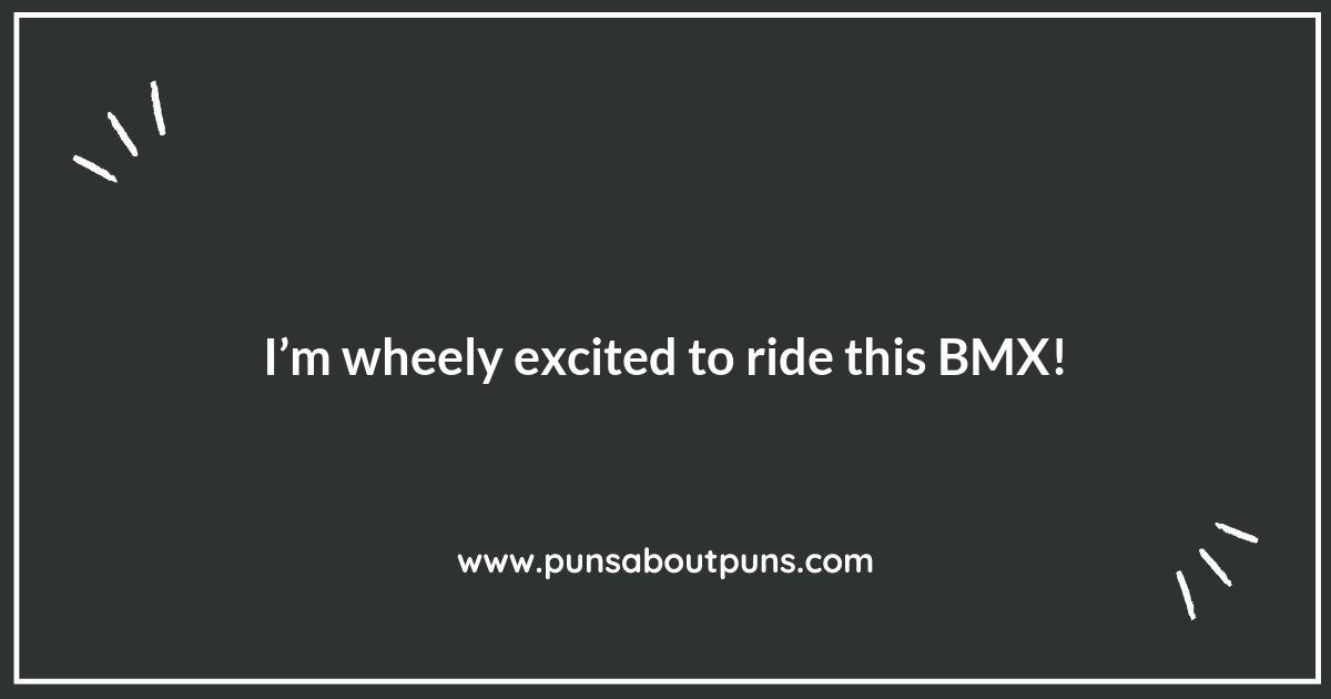 Keep It Wheel: Hilarious BMX Biking Puns