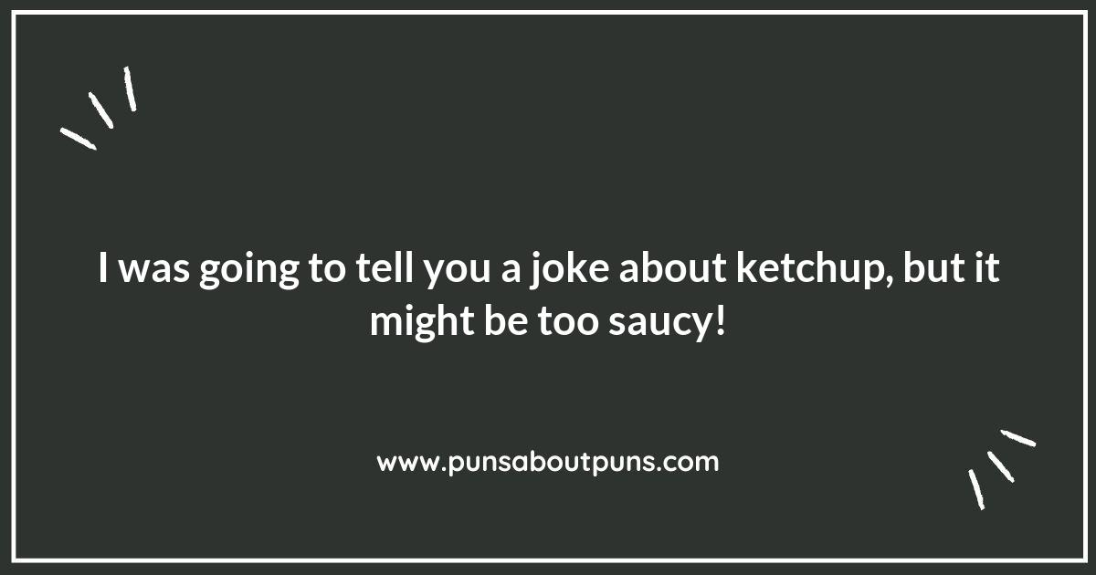 Ketchup Puns That Will Have You Squirting with Laughter