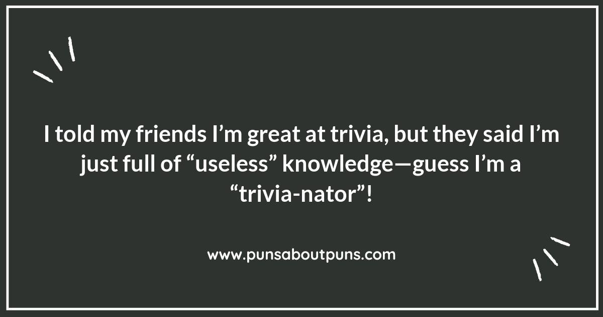 Laugh and Learn: The Joy of Trivia Games Puns