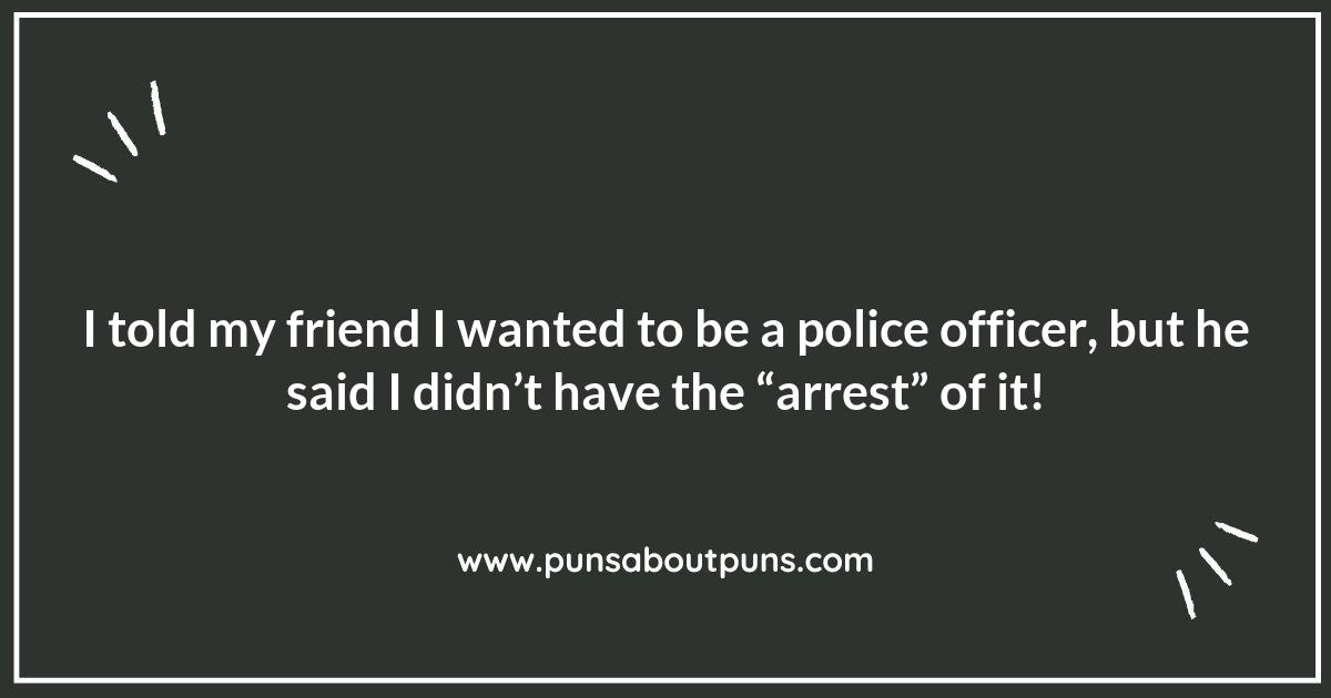 Law and Pun-Order: A Collection of Police Officer Puns