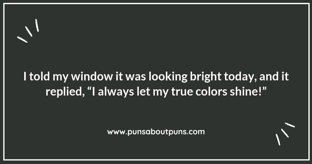 Let the Light In: Bright and Cheery Window Puns