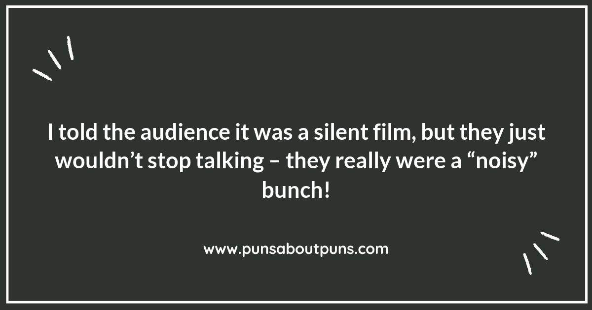 Lights, Camera, Pun-Action: Silent Movie Puns to Enjoy