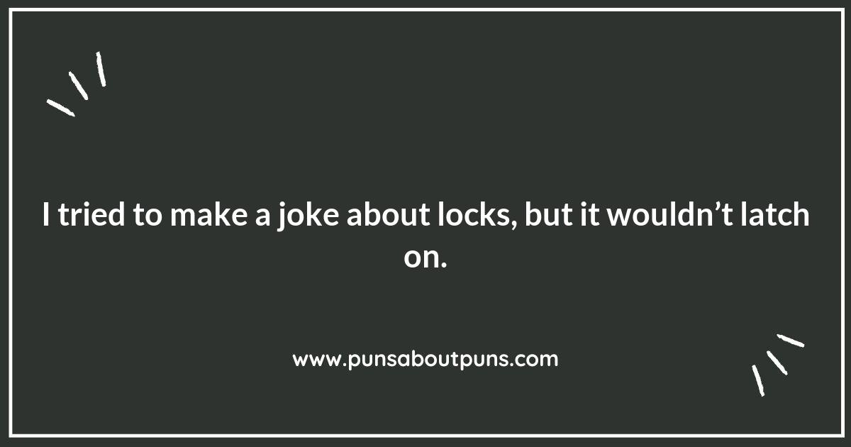 Lock It Up: Keeping the Fun with These Puns