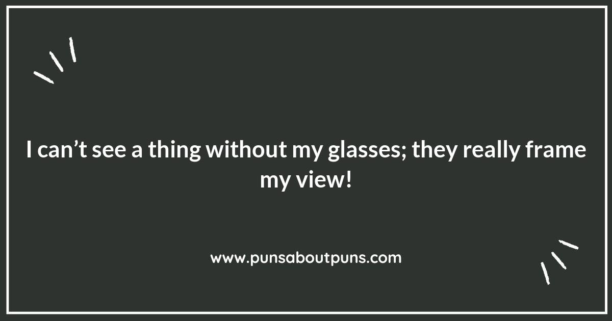 Look Sharp: Witty Glasses Puns to Make You Smile