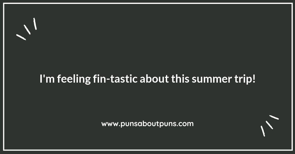 Make a Splash with These Clever Summer Vacation Puns