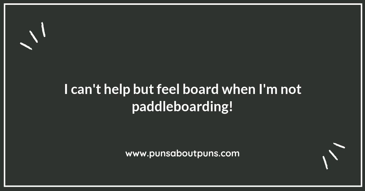 Making Waves with Witty Paddleboarding Puns