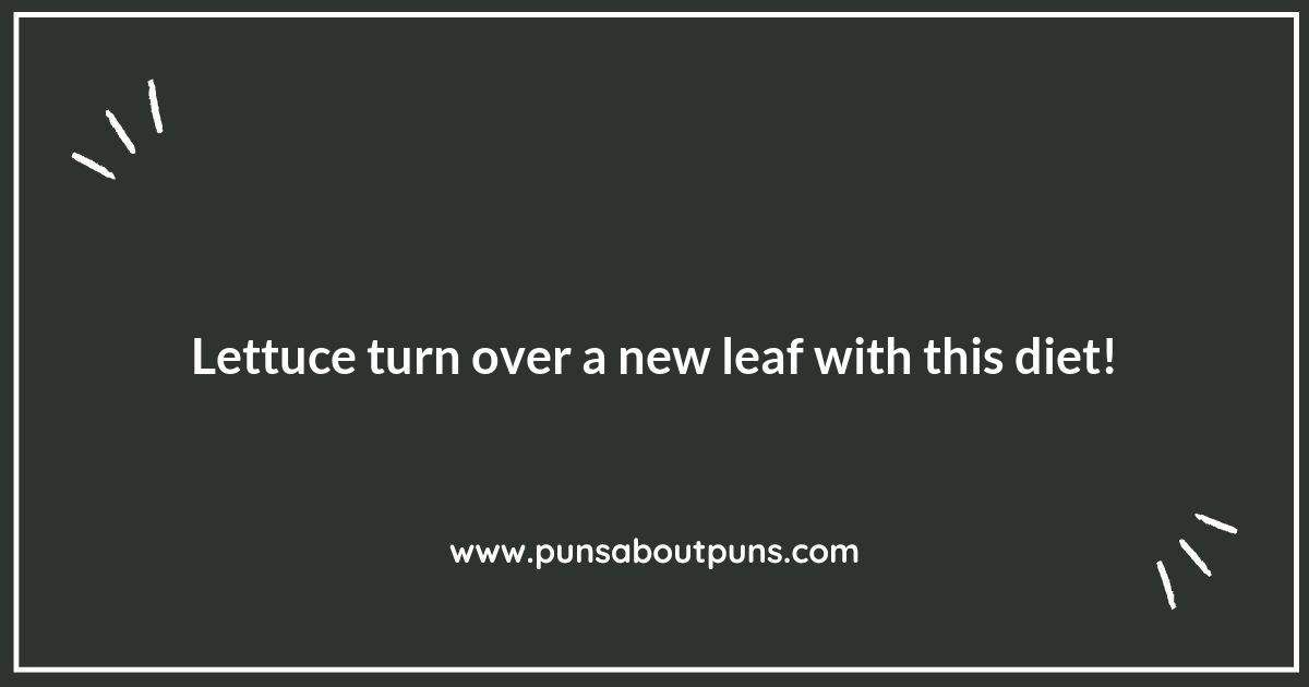 Making the Most of Your Diet with Puns Making the Most of Your Diet with Puns