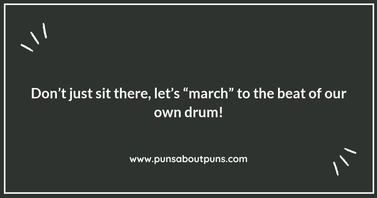 March-ing Orders: Hilarious Commands in the Form of Puns