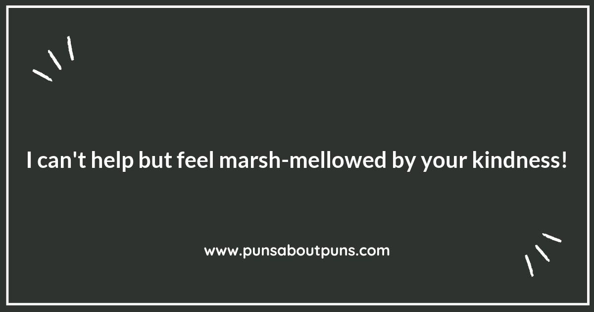 Marshmallow Puns to Toast Your Friends