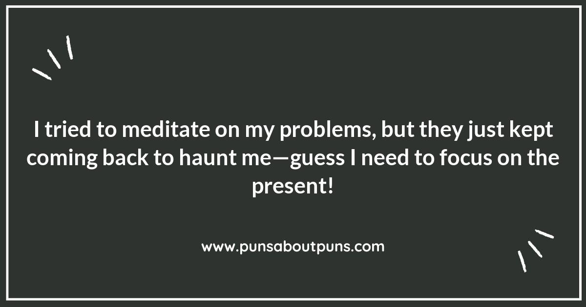 Meditation on the Mind: A Pun-filled Journey