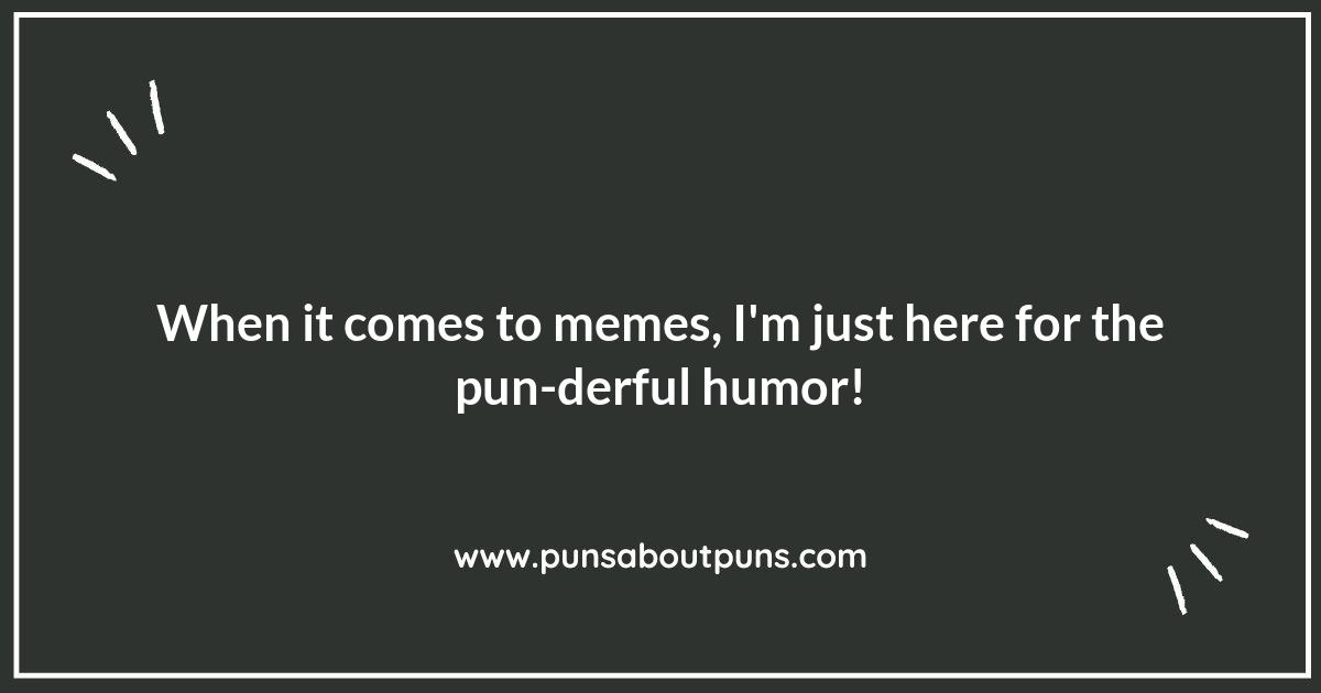 Meme Puns: The Language of the Digital Age