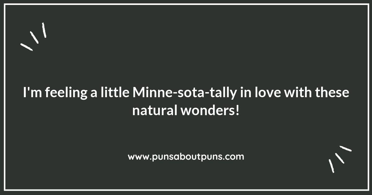 Minnesota's Natural Wonders: A Pun-derful Exploration