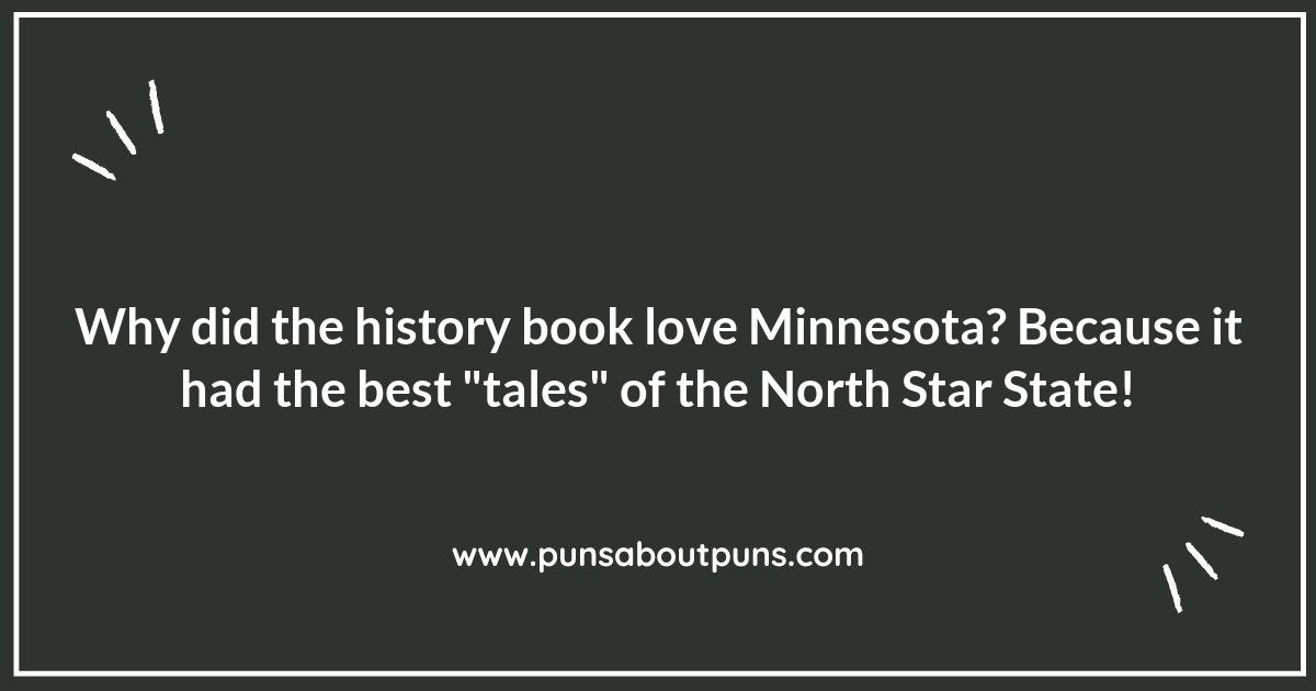 Minnesota's Rich History: A Pun-derful Journey Through Time