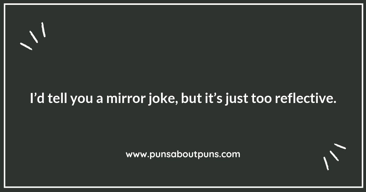 Mirror Puns That Will Make You Look Twice