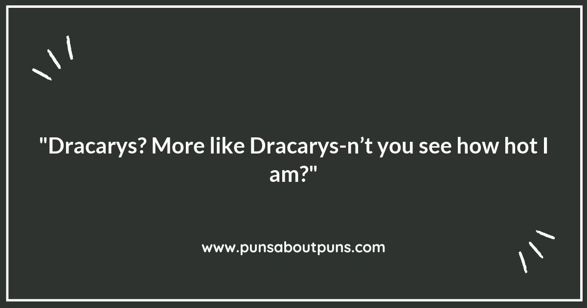 Mother of Puns: Daenerys' Best Wordplay