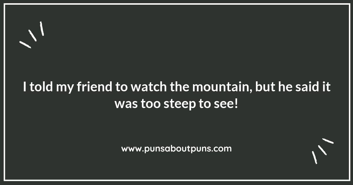 Nature's Jokes: Punny Mountain Sayings to Brighten Your Trek