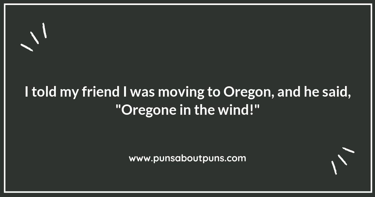 Oregon-ing with Laughter: Puns That Will Make You Chuckle