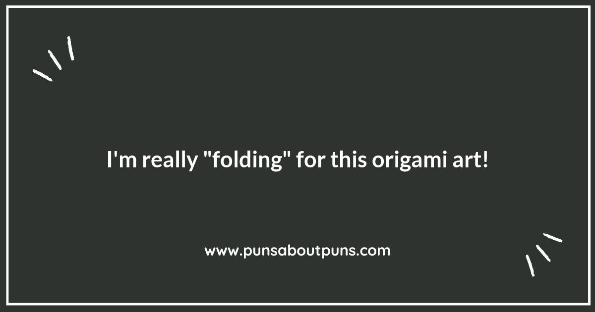 Origami Puns: A Fold Above the Rest