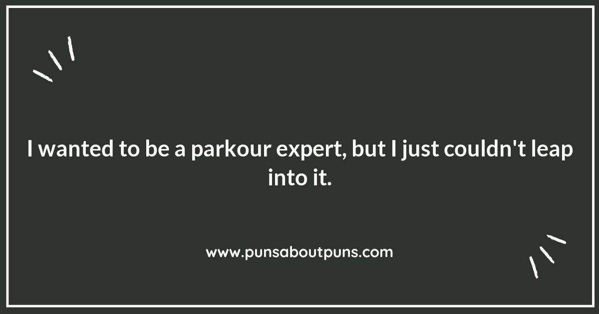 Parkour Puns That Will Have You Soaring with Joy