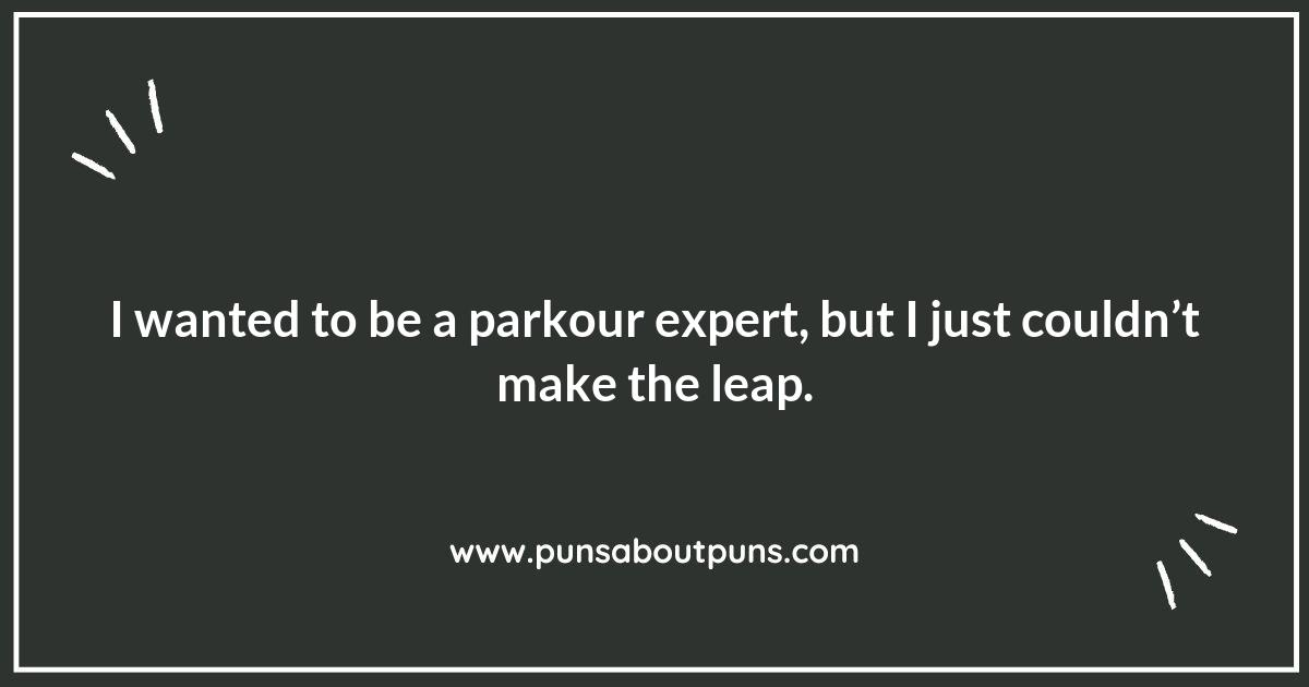 Parkour Puns: The Ultimate Way to Elevate Your Humor