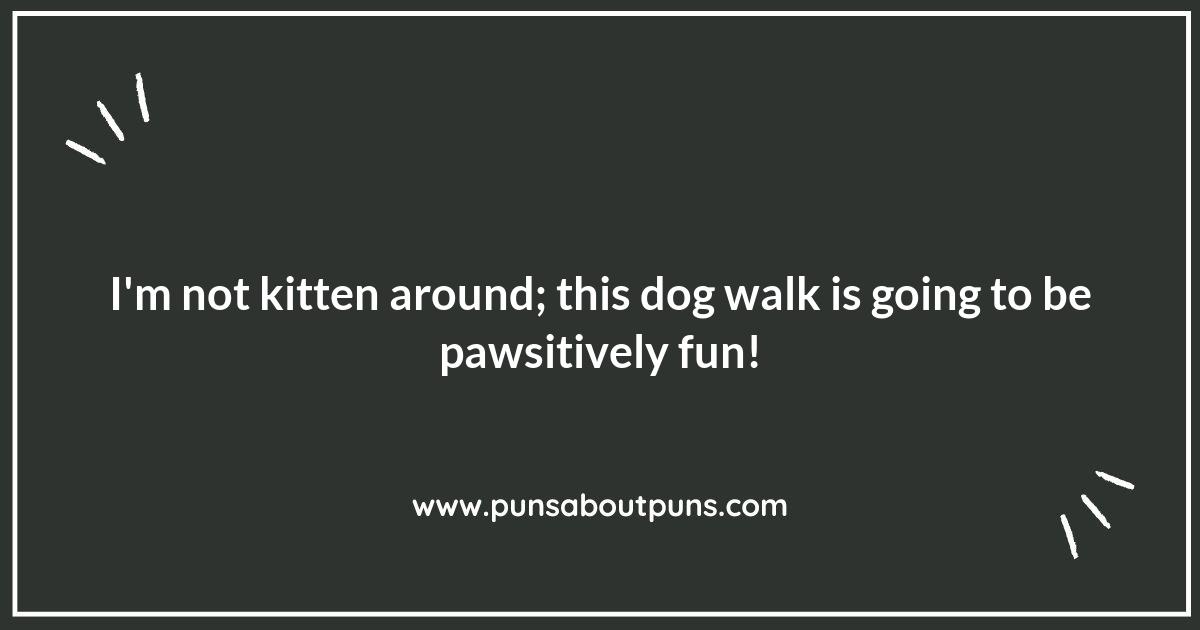 Paw-sitive Vibes Only: Dog Walking Puns That Make You Chuckle