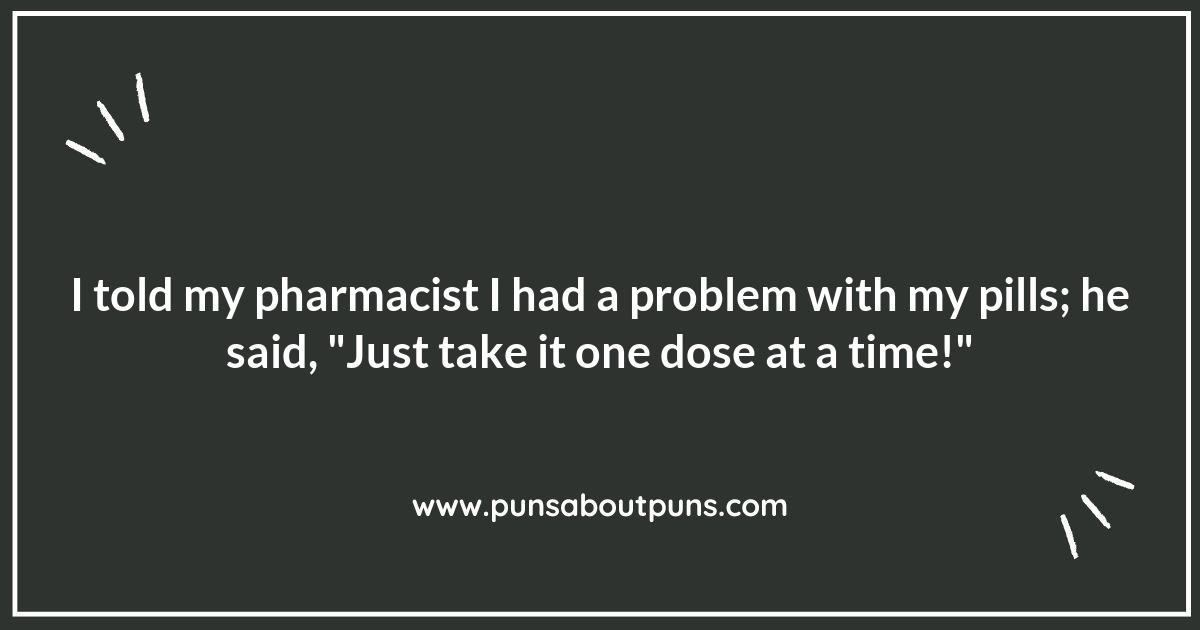 Pharmacy Puns: Filling Your Day with Fun