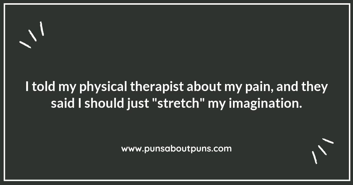 Physical Therapy Puns to Ease Your Stress