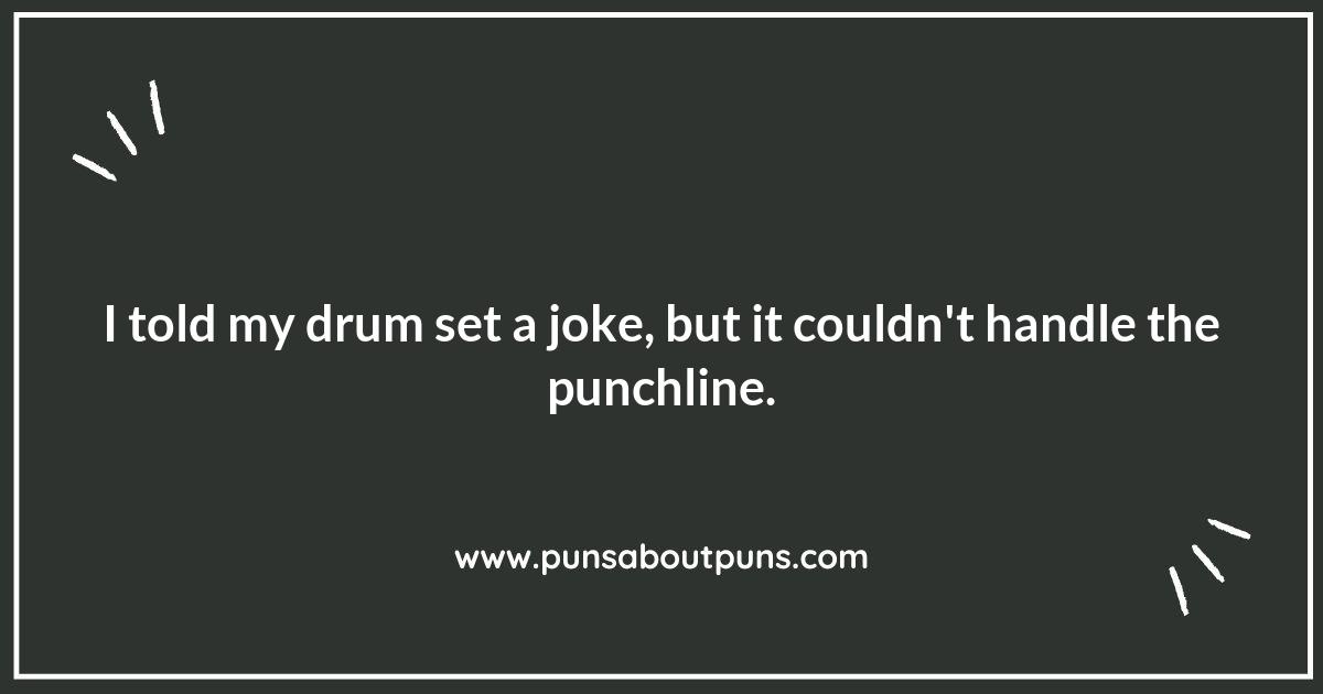 Playing Drums Puns