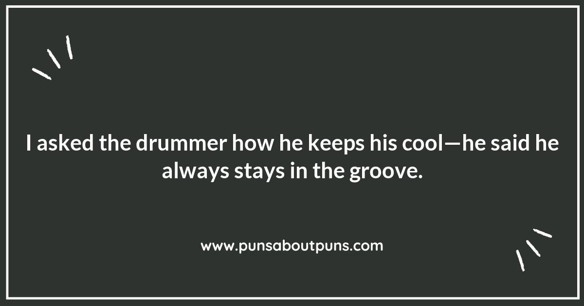 Playing Drums Puns