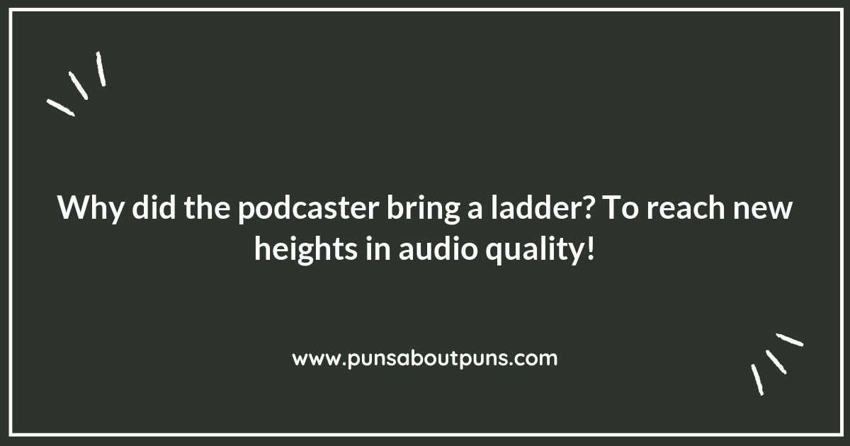 Podcast Puns: A Humorous Approach to Serious Topics