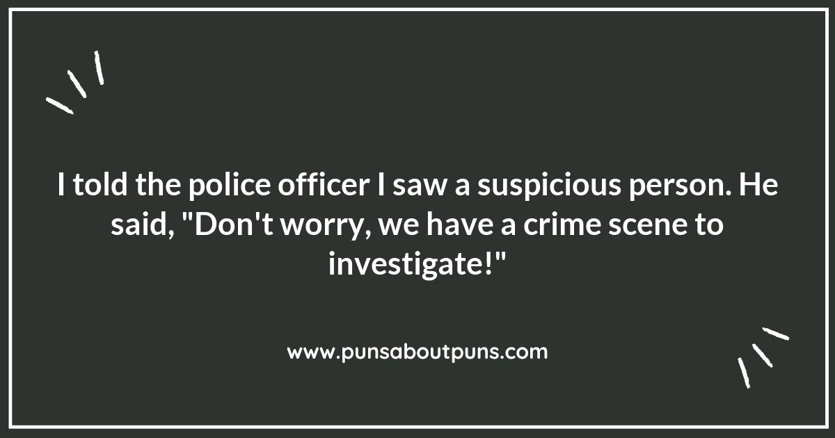 Police officer Puns: A Hilarious Take on Law Enforcement