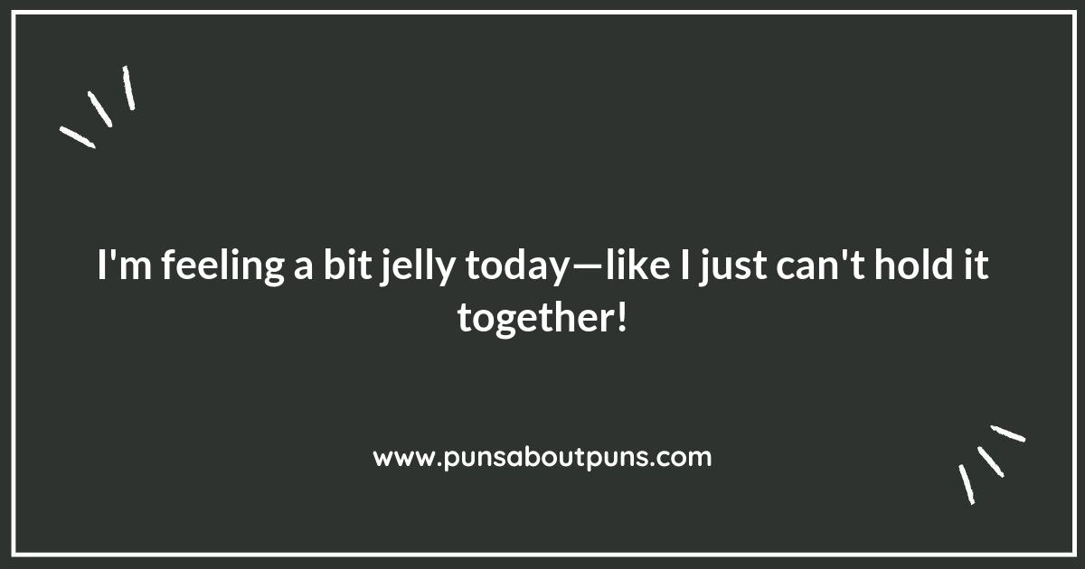 Pun-believable Jelly Puns for Every Occasion