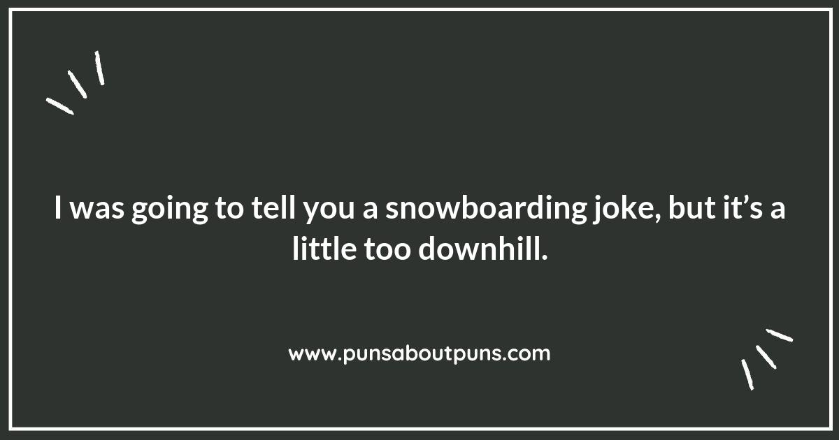 Punny Business: The Best Snowboarding Puns Around